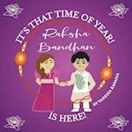 It's That Time of Year! Raksha Bandhan is Here! 