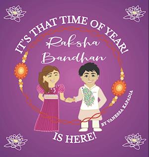 It's That Time of Year! Raksha Bandhan is Here!