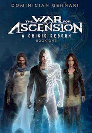 The War for Ascension: A Crisis Reborn