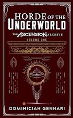 Horde of the Underworld: The Ascension Archive 