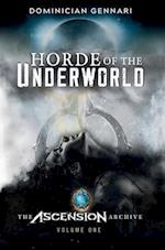 Horde of the Underworld: The Ascension Archive 