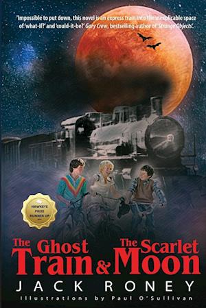 The Ghost Train and the Scarlet Moon