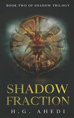 Shadow Fraction: Page-turning Thriller