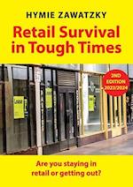 Retail Survival in Tough Times: Are you staying in retail or getting out? 