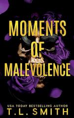Moments of Malevolence 
