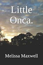 Little Onca. 