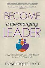 Become a Life-Changing Leader