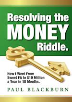 Resolving the Money Riddle 