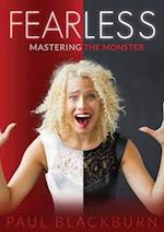 Fearless: Mastering The Monster 