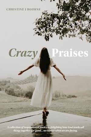 Crazy Praises