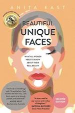 Beautiful Unique Faces: What All Women Need to Know About Their Real Beauty 