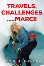 Travel, Challenges.....Marc!! 