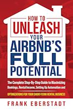 How to Unleash Your Airbnb's Full Potential