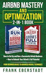 Airbnb Mastery and Optimization 2-In-1 Book