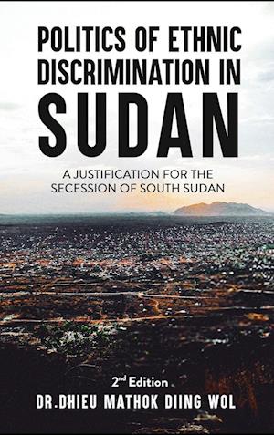 POLITICS OF ETHNIC  DISCRIMINATION  IN SUDAN