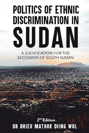 POLITICS OF ETHNIC  DISCRIMINATION  IN SUDAN