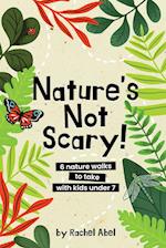 Nature's not scary: 6 nature walks to take with kids under 7 