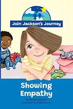 JOIN JACKSON's JOURNEY Showing Empathy 