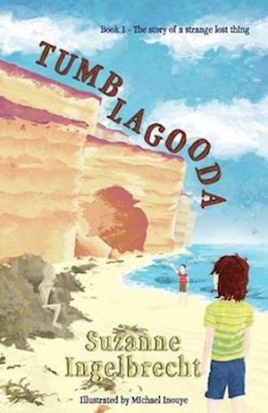 TUMBLAGOODA: The story of a strange lost thing