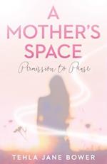 A Mother's Space: Permission to Pause 
