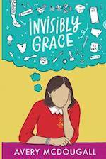 Invisibly Grace