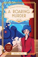 A Roaring Murder (Lady Marigold's Murder Mysteries Book 1) 