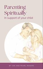 Parenting Spiritually