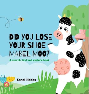 Did you lose your shoe, Mabel Moo?