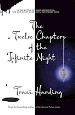 The Twelve Chapters of the Infinite Night 