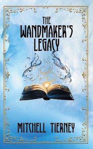 The Wandmaker's Legacy