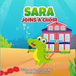 Sara joins a choir 