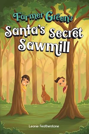 Santa's Secret Sawmill