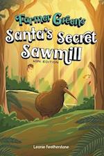 Santa's Secret Sawmill Kiwi Edition