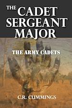 The Cadet Sergeant Major 