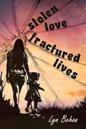 Stolen Love, Fractured LIves