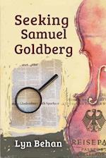 Seeking Samuel Goldberg 