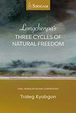 Longchenpa's Three Cycles of Natural Freedom
