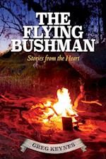 The Flying Bushman - Stories from the Heart 