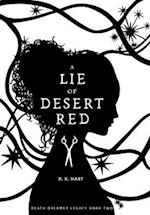 A Lie of Desert Red 