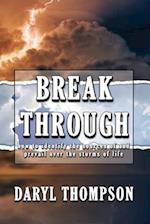 BREAK THROUGH