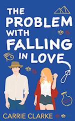 The Problem with Falling in Love