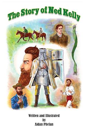 The Story of Ned Kelly