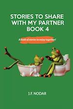 Stories to Share With My Partner - Book 4 