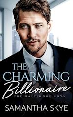 The Charming Billionaire: An opposites attract billionaire romance 