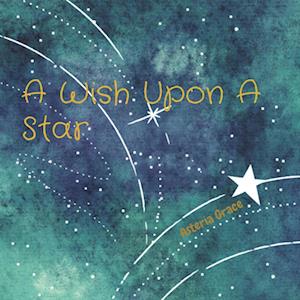 A Wish Upon A Star