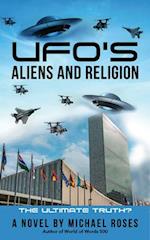 Ufo's, Aliens and Religion