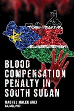 BLOOD LIFE  COMPENSATION  PENALTY IN  SOUTH SUDAN