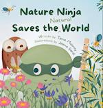 Nature Ninja Saves the Natural World