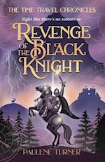 Revenge of the Black Knight: A YA time travel adventure in medieval England 