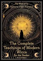 The Complete Teachings of Modern Wicca For the Seeker